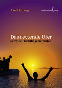 Abbildung von: Das rettende Ufer - Himmelstürmer