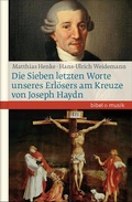 Cover: Die Sieben letzten Worte unseres Erl&ouml;sers am Kreuze von Joseph Haydn - Katholisches Bibelwerk