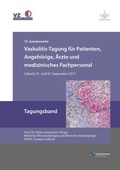 Cover: Vaskulitis-Tagung f&uuml;r Patienten, Angeh&ouml;rige, &Auml;rzte und medizinisches Fachpersonal - Infinite Science Publishing