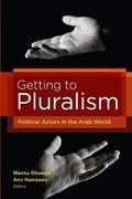 Cover: Getting to Pluralism - Carnegie Endowment for International Peace