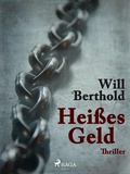 Cover: Hei&szlig;es Geld - Saga Egmont