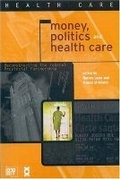 Cover: Money, Politics, and Health Care - The Institute for Research on Public Policy