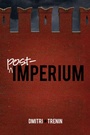 Cover: Post Imperium - Carnegie Endowment for International Peace