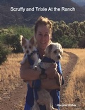 Cover: Scruffy and Trixie At the Ranch - Lulu.com