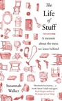 Cover: The Life of Stuff - Transworld Digital