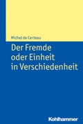 Cover: Der Fremde oder Einheit in Verschiedenheit - Kohlhammer