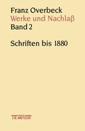 Cover: Franz Overbeck: Werke und Nachla&szlig; - J.B. Metzler