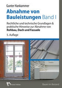 Abbildung von: Abnahme von Bauleistungen Band 1 - Rudolf Müller Verlag