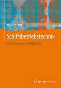 Bild vergrößern Bild: Schiffsbetriebstechnik - Springer Vieweg