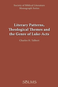 Abbildung von: Literary Patterns, Theological Themes, and the Genre of Luke-Acts - Society of Biblical Literature