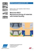 Cover: MechJoin-MLD Mechanical joining of materials with limited ductility - Europ&auml;ische Forschungsgesellschaft f&uuml;r Blechverarbeitung e.V. (EFB)