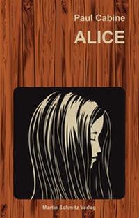 Enlarge image Cover: ALICE - Martin Schmitz Verlag