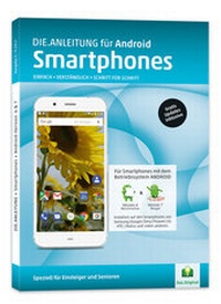 Abbildung von: Smartphone Anleitung  Android 6/7 » Einfach  Verständlich  Schritt für Schritt - Oestreich, Helmut