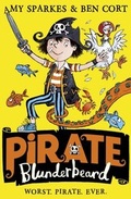 Cover: Pirate Blunderbeard: Worst. Pirate. Ever. - HarperCollins