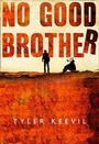 Cover: No Good Brother - The Borough Press