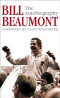 Cover: Bill Beaumont: The Autobiography - HarperCollins