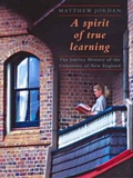 Cover: A spirit of true learning - UNSW Press