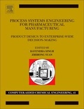 Cover: Process Systems Engineering for Pharmaceutical Manufacturing: Volume 41 - Elsevier