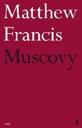 Cover: Muscovy - Faber & Faber