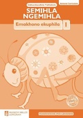 Cover: Semihla Ngemihla Emakhono ekuphila: Libanga 1: Inkhombandlela Yathishela - Maskew Miller Longman Pty.Ltd ,South Africa