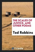 Cover: The Scales of Justice, and Other Poems - Trieste Publishing