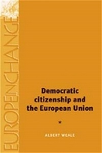 Abbildung von: Democratic Citizenship and the European Union - Manchester University Press