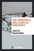 Cover: The Personal Relation in Industry - Trieste Publishing