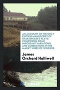 Cover: An Account of the Only Known Manuscript of Shakespeare's Plays - Trieste Publishing