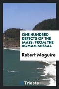Cover: One Hundred Defects of the Mass - Trieste Publishing