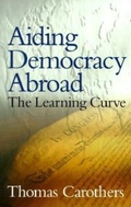 Cover: Aiding Democracy Abroad - Carnegie Endowment for International Peace