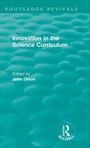 Cover: Innovation in the Science Curriculum - Routledge