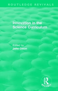 Enlarge image Cover: Innovation in the Science Curriculum - Routledge