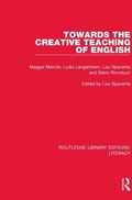 Cover: Towards the Creative Teaching of English - Routledge