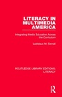 Cover: Literacy in Multimedia America - Routledge