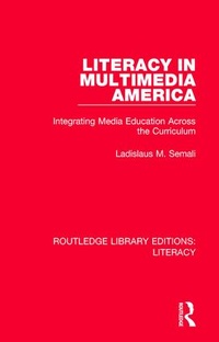 Enlarge image Cover: Literacy in Multimedia America - Routledge