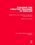 Cover: Towards the Creative Teaching of English - Routledge