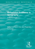 Cover: Routledge Revivals: Behavioral Problems in Geography (1969) - Routledge