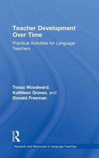 Enlarge image Cover: Teacher Development Over Time - Routledge