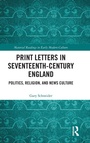 Cover: Print Letters in Seventeenth-Century England - Routledge
