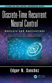 Enlarge image Cover: Discrete-Time Recurrent Neural Control - CRC Press