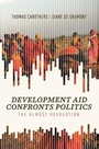 Cover: Development Aid Confronts Politics - Carnegie Endowment for International Peace