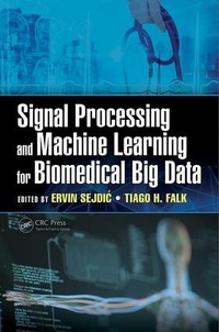 Abbildung von: Signal Processing and Machine Learning for Biomedical Big Data - CRC Press