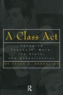 Cover: A Class Act - Routledge