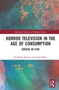 Cover: Horror Television in the Age of Consumption - Routledge