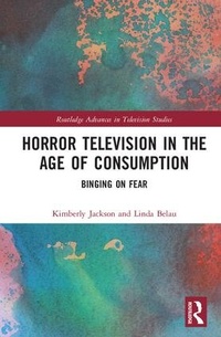 Enlarge image Cover: Horror Television in the Age of Consumption - Routledge