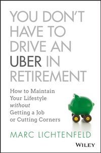 Abbildung von: You Don't Have to Drive an Uber in Retirement - Jossey-Bass
