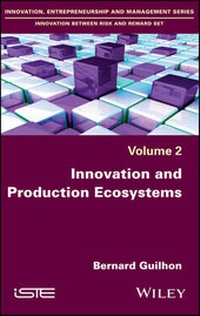 Enlarge image Cover: Innovation and Production Ecosystems - Wiley-ISTE