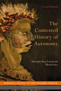 Enlarge image Cover: The Contested History of Autonomy - Bloomsbury Academic