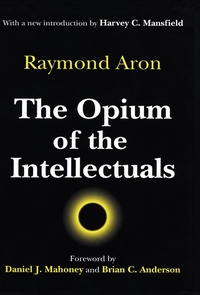 Enlarge image Cover: The Opium of the Intellectuals - Routledge