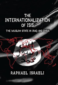 Enlarge image Cover: The Internationalization of ISIS - Routledge